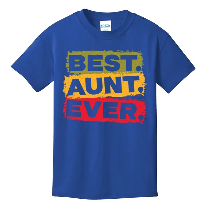 Best Aunt Ever Auntie Funny Gift Kids T-Shirt