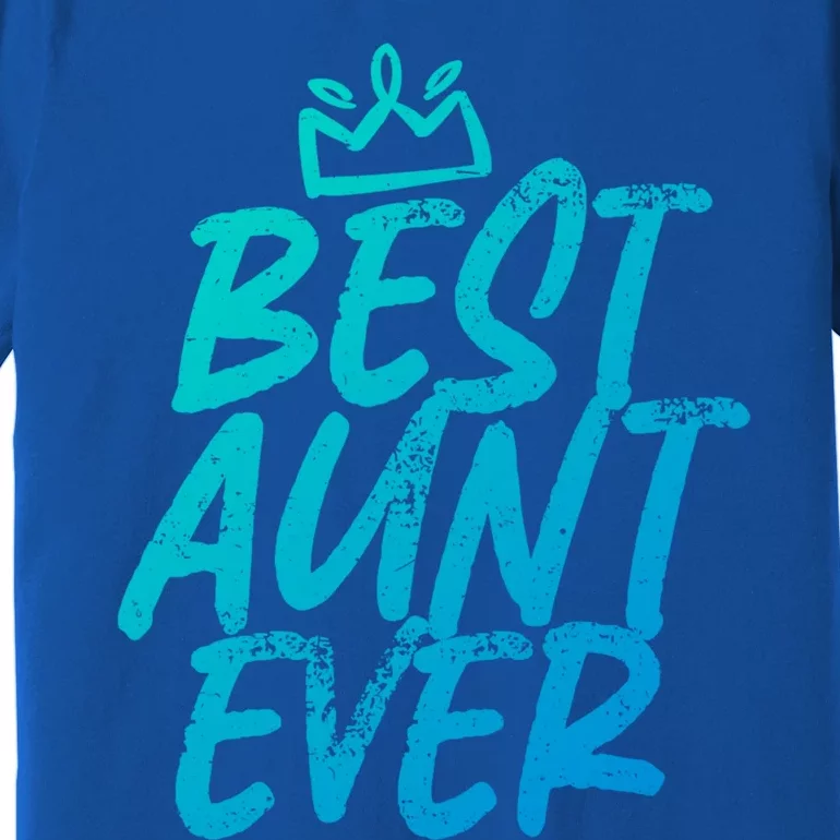 Best Aunt Ever Cute And Funny Bae Auntie Gift Premium T-Shirt