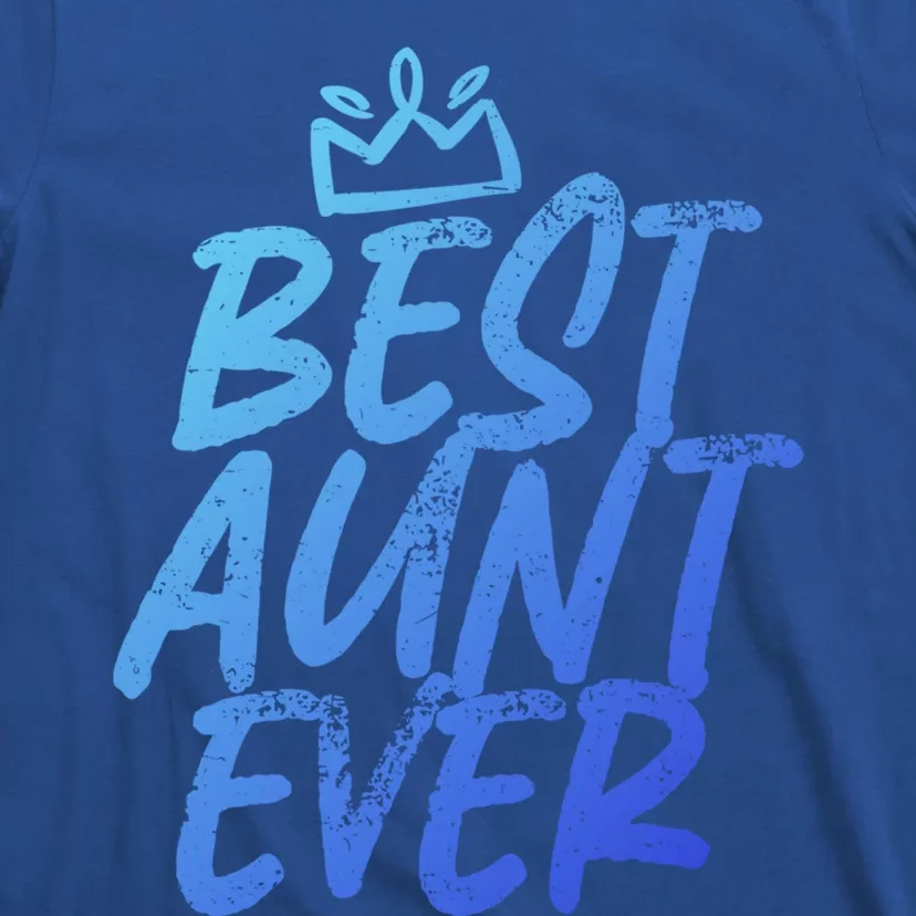 Best Aunt Ever Cute And Funny Bae Auntie Gift T-Shirt