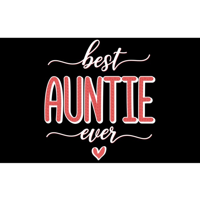 Best Aunt Ever New Auntie Gift Idea Bumper Sticker