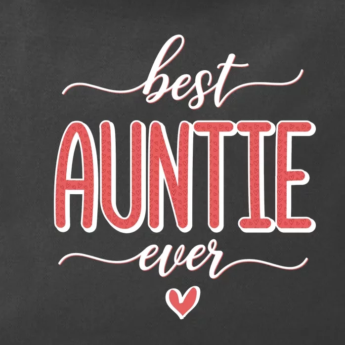 Best Aunt Ever New Auntie Gift Idea Zip Tote Bag