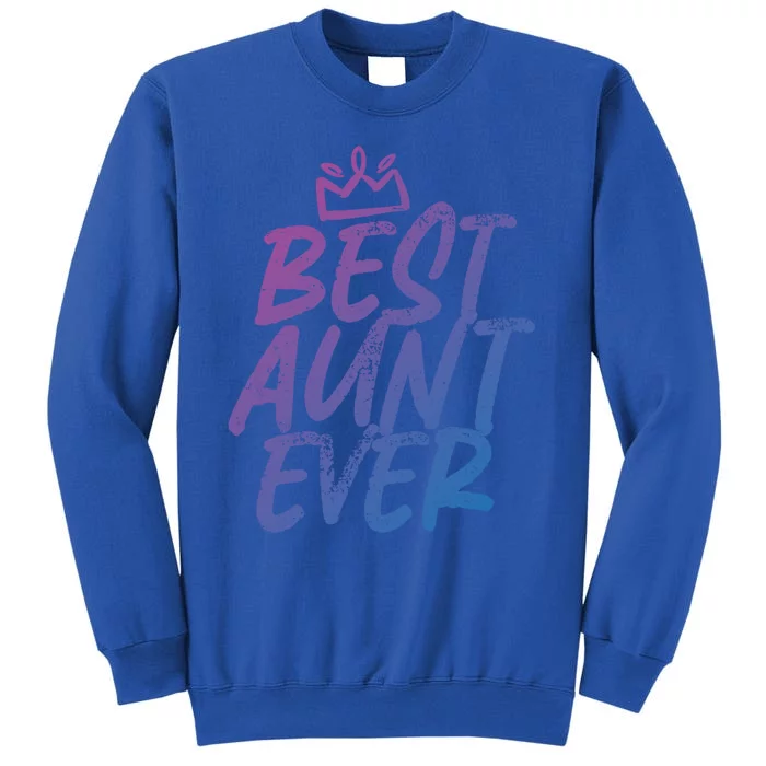 Best Aunt Ever Cute And Funny Bae Auntie Gift Sweatshirt