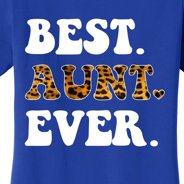 Best Aunt Ever Leopard Funny Auntie Mothers Day Gift Women's T-Shirt