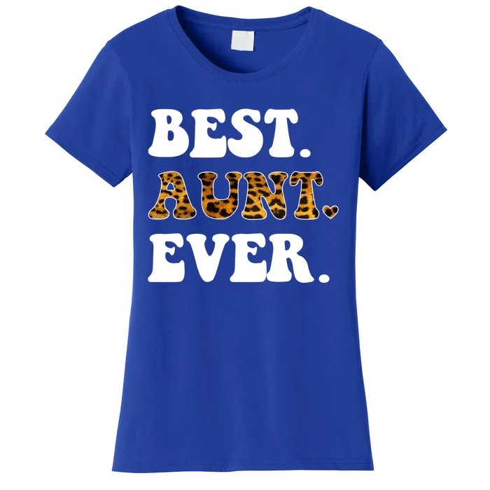 Best Aunt Ever Leopard Funny Auntie Mothers Day Gift Women's T-Shirt