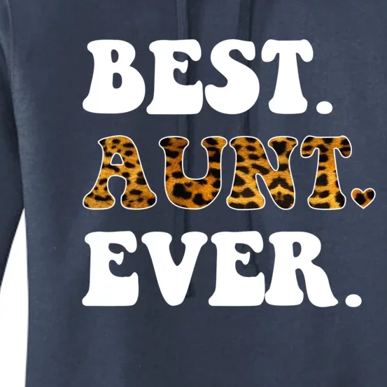 Best Aunt Ever Leopard Funny Auntie Mothers Day Gift Women's Pullover Hoodie