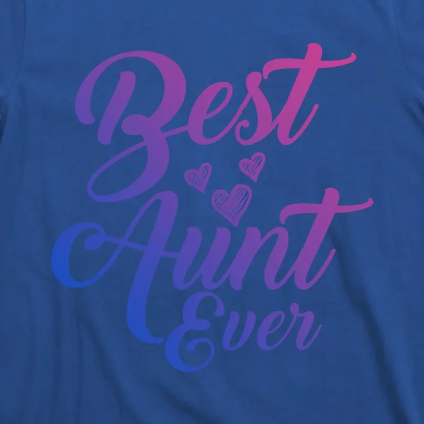 Best Aunt Ever New Auntie Funny Gift Best Great Blessed Auntie Gift T-Shirt