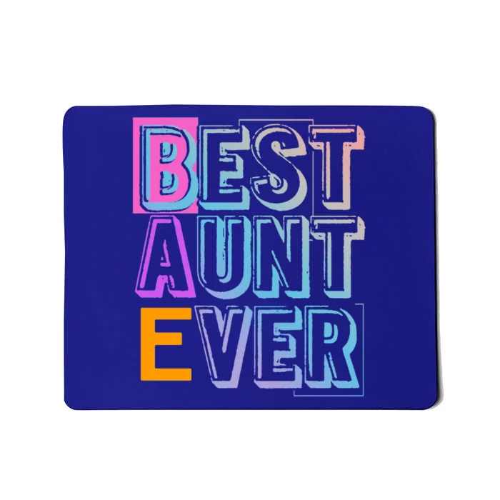 Best Aunt Ever Niece Nephew Auntie Cute Gift Mousepad