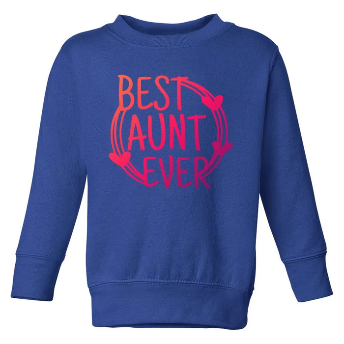 Best Aunt Ever Love Heart Gift Toddler Sweatshirt