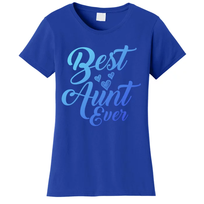 Best Aunt Ever New Auntie Funny Gift Best Great Blessed Auntie Meaningful Gift Women's T-Shirt