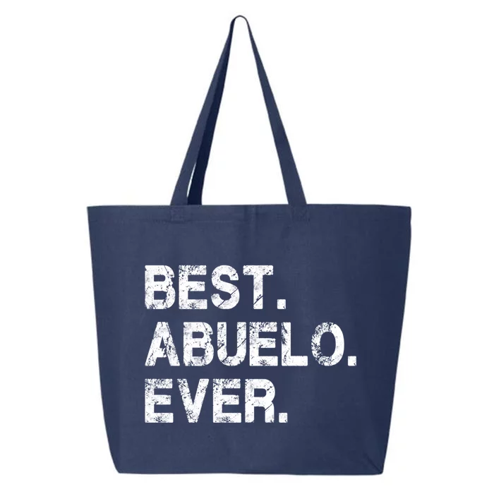 Best Abuelo Ever Funny Fathers Day Birthday Present Abuelo Meaningful Gift 25L Jumbo Tote