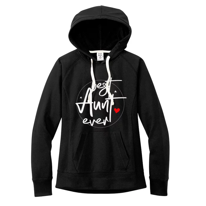 Best Aunt Ever Cool Aunt Women's Fleece Hoodie