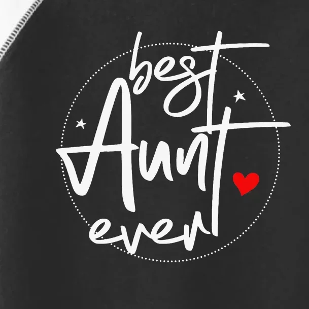 Best Aunt Ever Cool Aunt Toddler Fine Jersey T-Shirt