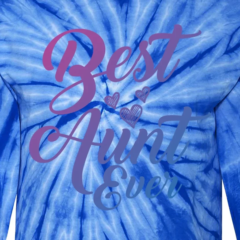 Best Aunt Ever New Auntie Funny Gift Best Great Blessed Auntie Meaningful Gift Tie-Dye Long Sleeve Shirt