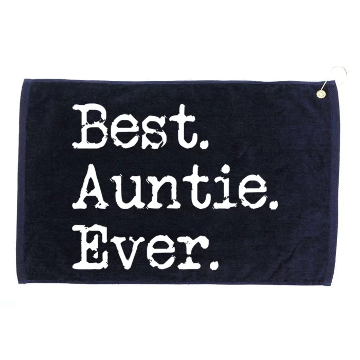 Best Auntie Ever Aunt Gift From Niece Nephew Cute Gift Grommeted Golf Towel