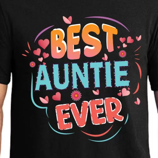 Best Auntie Ever Grandma Mothers Day Christmas Auntie Funny Gift Pajama Set