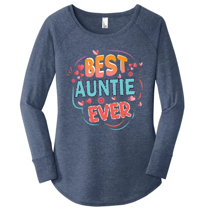 Best Auntie Ever Grandma Mothers Day Christmas Auntie Funny Gift Women's Perfect Tri Tunic Long Sleeve Shirt