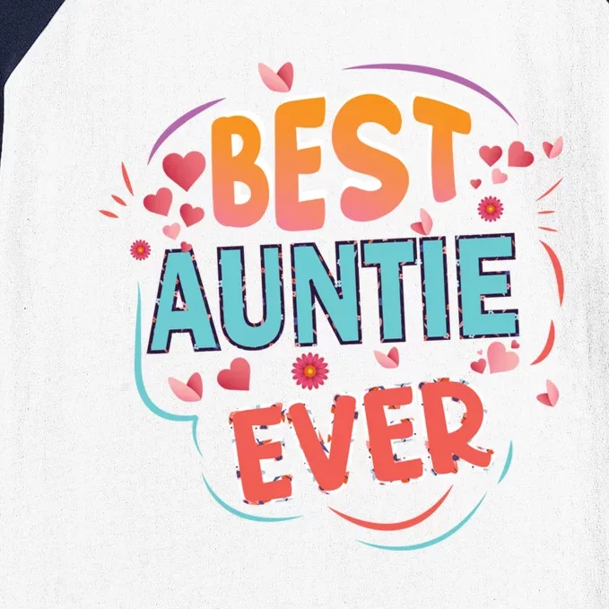 Best Auntie Ever Grandma Mothers Day Christmas Auntie Funny Gift Baseball Sleeve Shirt