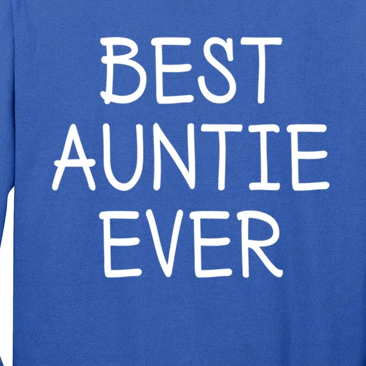 Best Auntie Ever T2 Gift Tall Long Sleeve T-Shirt