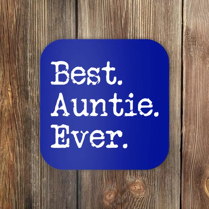 Best Auntie Ever Aunt Gift From Niece Nephew Gift Coaster