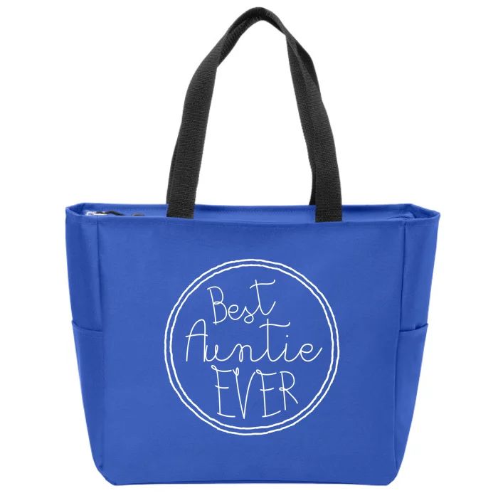 Best Auntie Ever Aunt Gift Zip Tote Bag