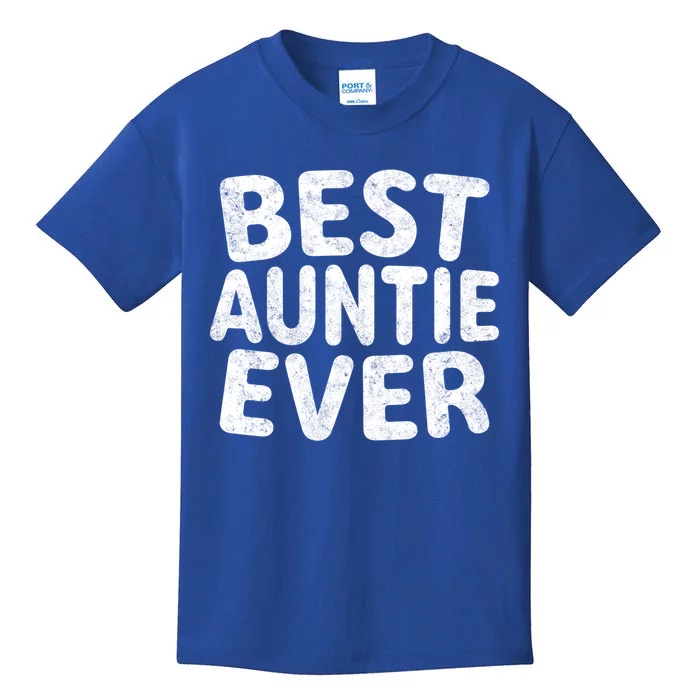 Best Auntie Ever Cool Gift Funny Mothers Day Gift Christmas Gift Kids T-Shirt