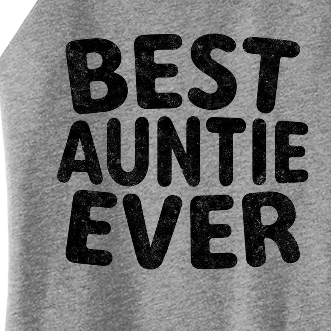 Best Auntie Ever Cool Gift Funny Mothers Day Gift Christmas Gift Women’s Perfect Tri Rocker Tank