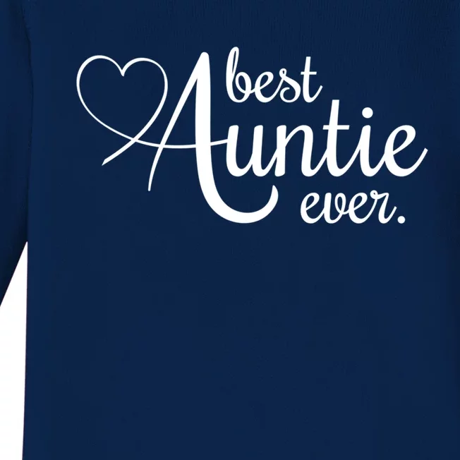 Best Auntie Ever Gift Baby Long Sleeve Bodysuit