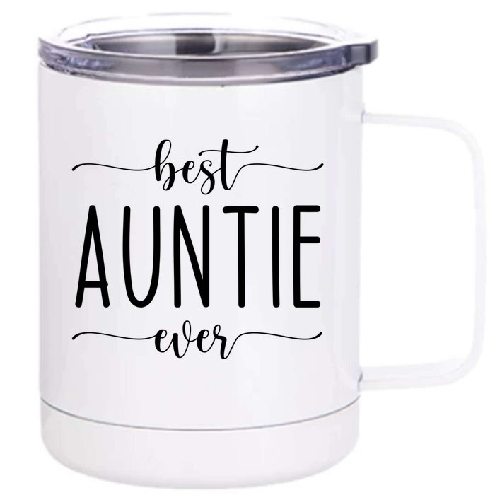 Best Auntie Ever Great Gift Front & Back 12oz Stainless Steel Tumbler Cup