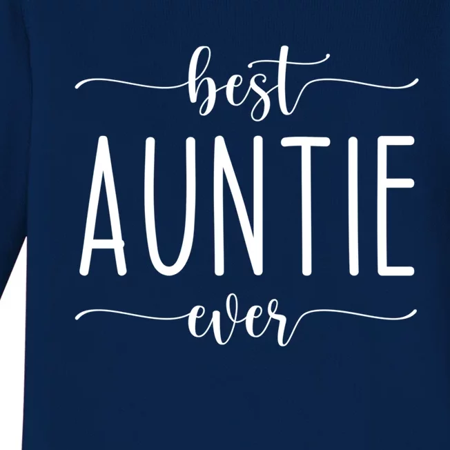 Best Auntie Ever Gift Baby Long Sleeve Bodysuit