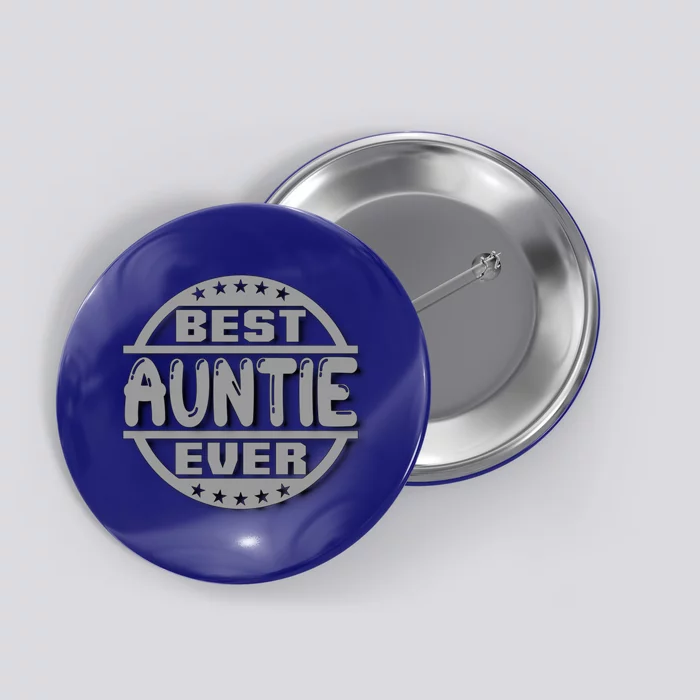 Best Auntie Ever Design Gift Button