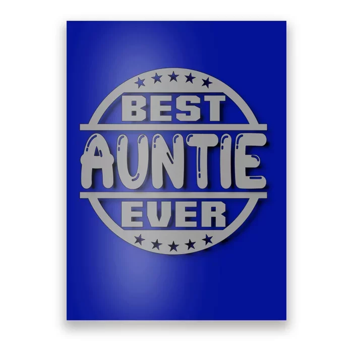 Best Auntie Ever Design Gift Poster