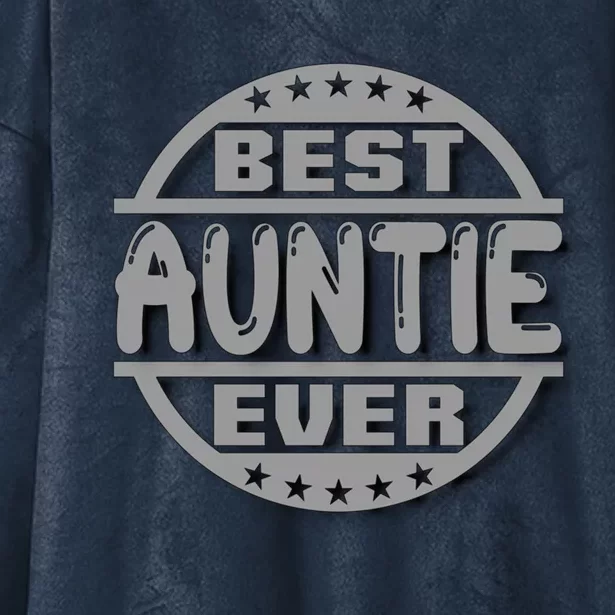 Best Auntie Ever Design Gift Hooded Wearable Blanket