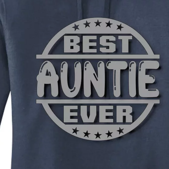 Best Auntie Ever Design Gift Women's Pullover Hoodie