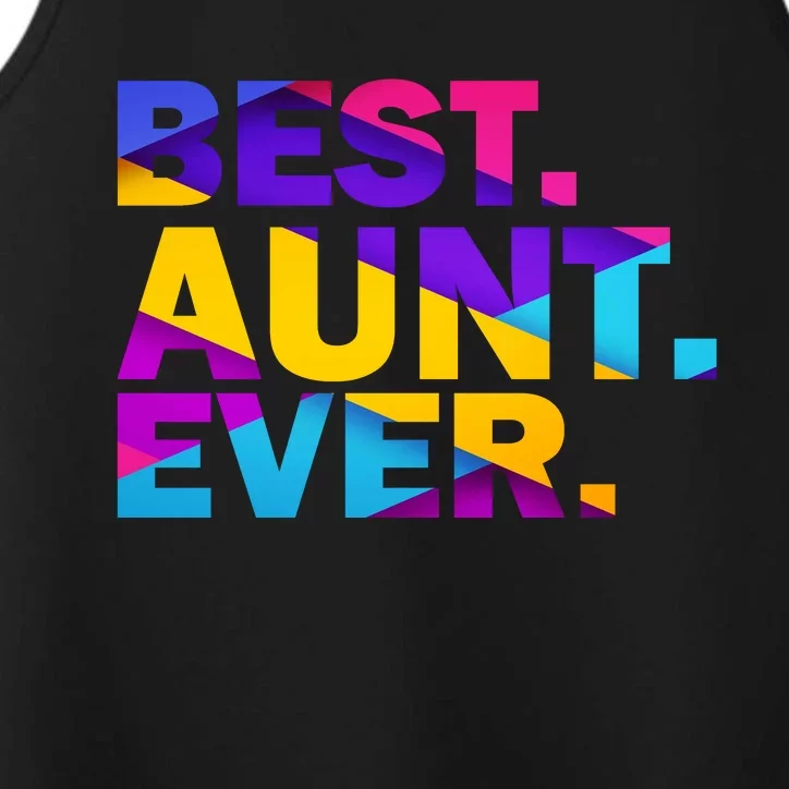 Best Aunt Ever Performance Tank