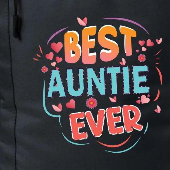 Best Auntie Ever Grandma Mothers Day Christmas Auntie Funny Gift Daily Commute Backpack