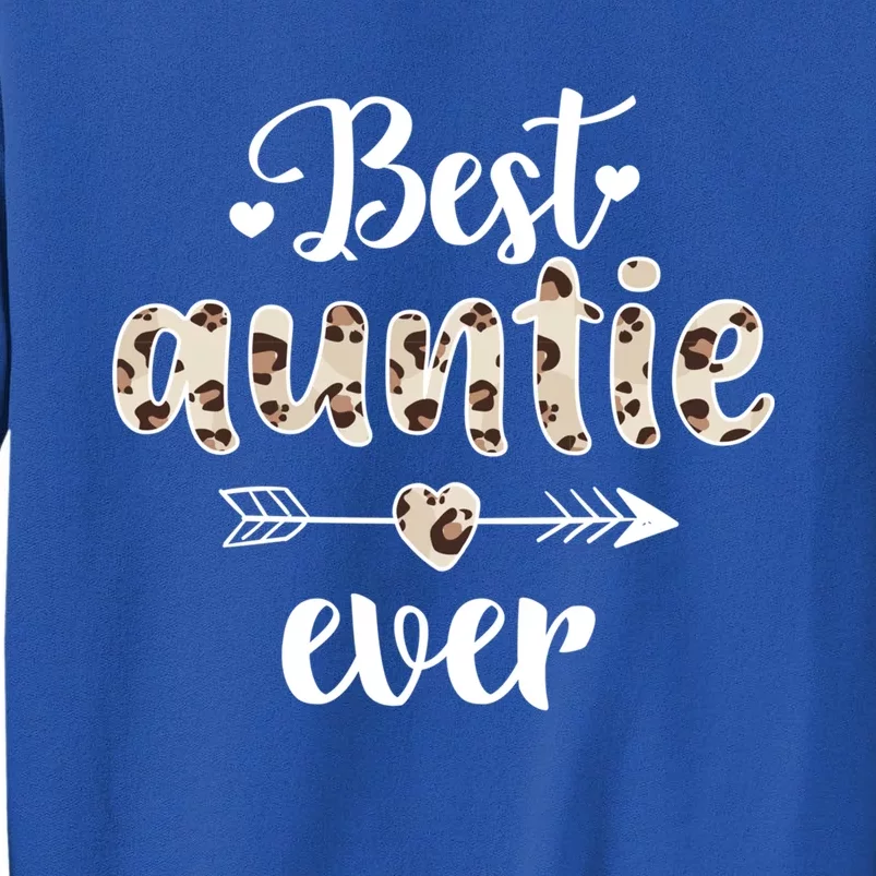 Best Auntie Ever Mother Day Grandmother Appreciation Gift Sweatshirt