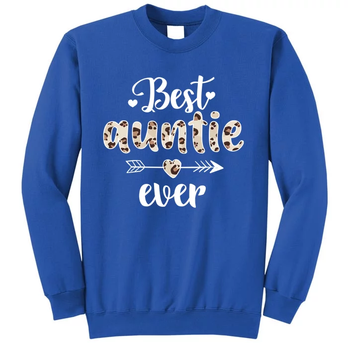 Best Auntie Ever Mother Day Grandmother Appreciation Gift Sweatshirt