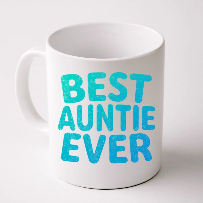 Best Auntie Ever Gift Funny Mothers Day Gift Christmas Cool Gift Front & Back Coffee Mug