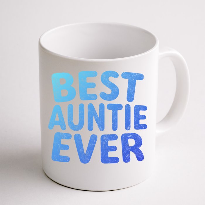 Best Auntie Ever Gift Funny Mothers Day Gift Christmas Cool Gift Front & Back Coffee Mug