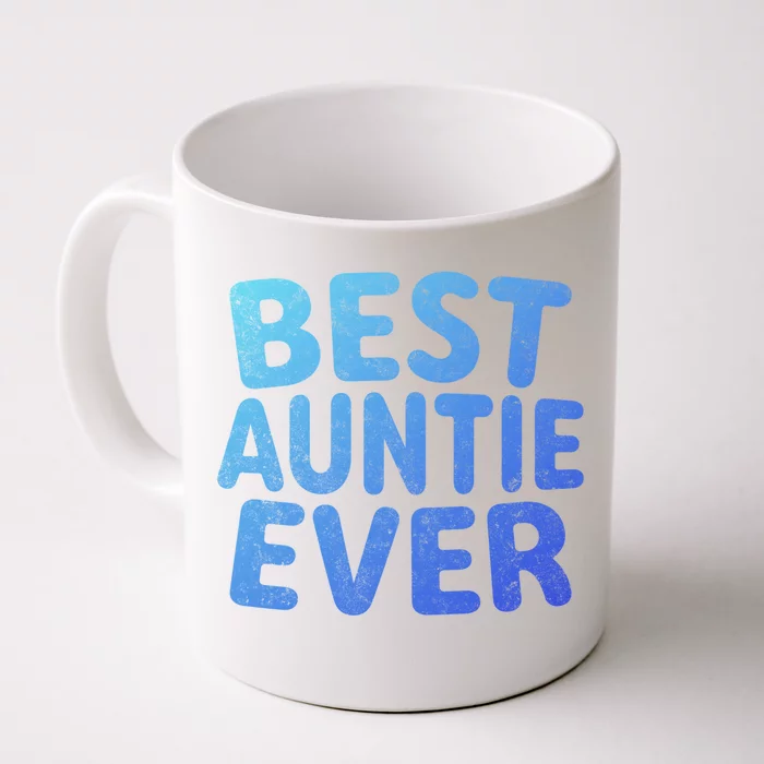 Best Auntie Ever Gift Funny Mothers Day Gift Christmas Cool Gift Front & Back Coffee Mug