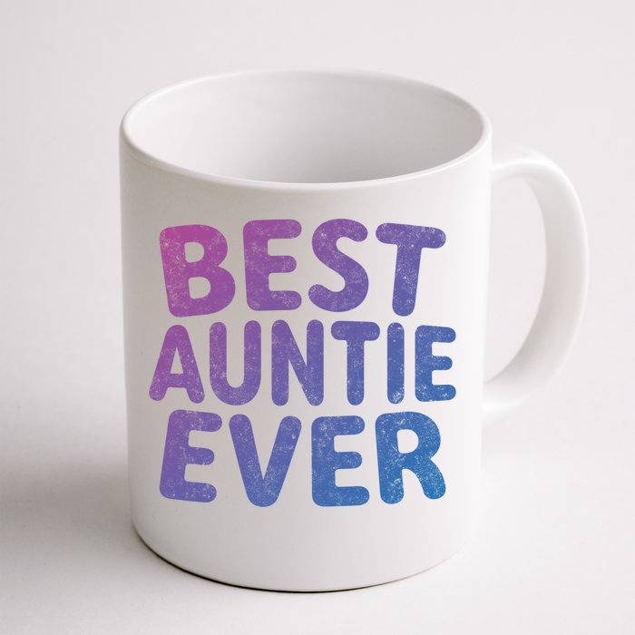 Best Auntie Ever Gift Funny Mothers Day Gift Christmas Cool Gift Front & Back Coffee Mug