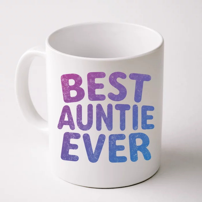 Best Auntie Ever Gift Funny Mothers Day Gift Christmas Cool Gift Front & Back Coffee Mug