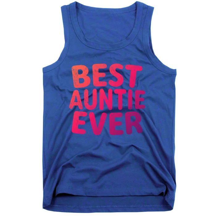 Best Auntie Ever Gift Funny Mothers Day Gift Christmas Cool Gift Tank Top