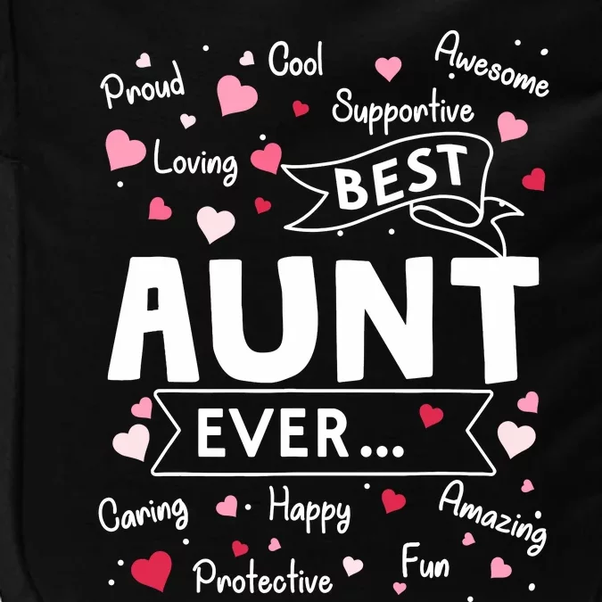 Best Aunt Ever Funny First Time Aunt Mothers Day Impact Tech Backpack