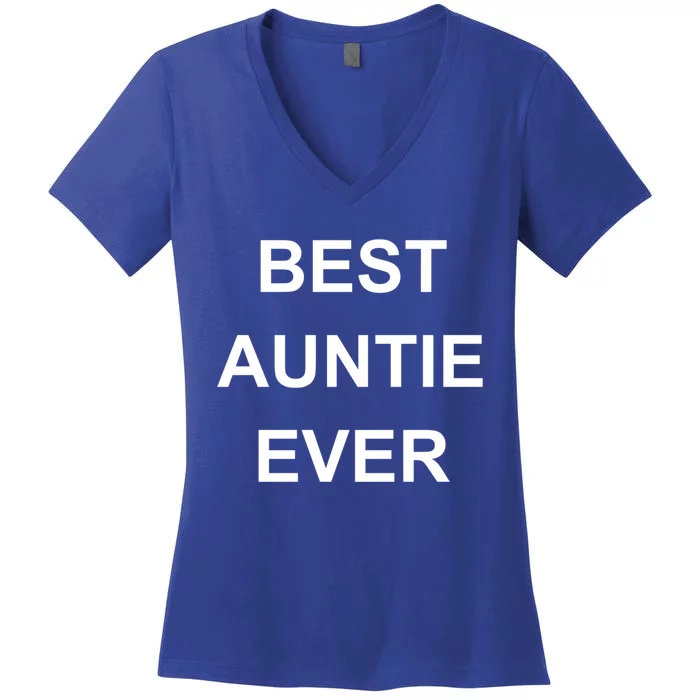 Best Auntie Ever Gift Women's V-Neck T-Shirt