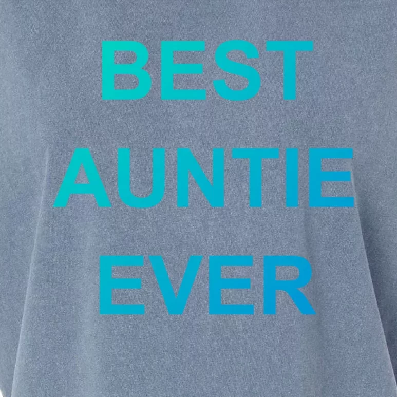 Best Auntie Ever Gift Garment-Dyed Women's Muscle Tee