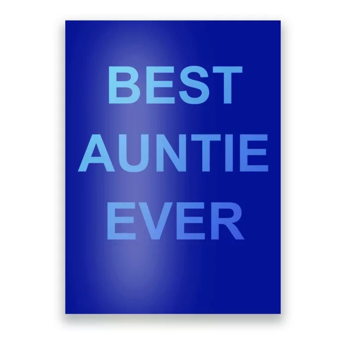 Best Auntie Ever Gift Poster