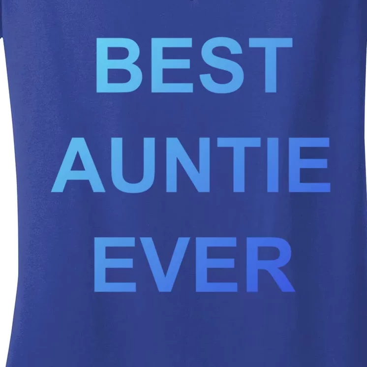 Best Auntie Ever Gift Women's V-Neck T-Shirt