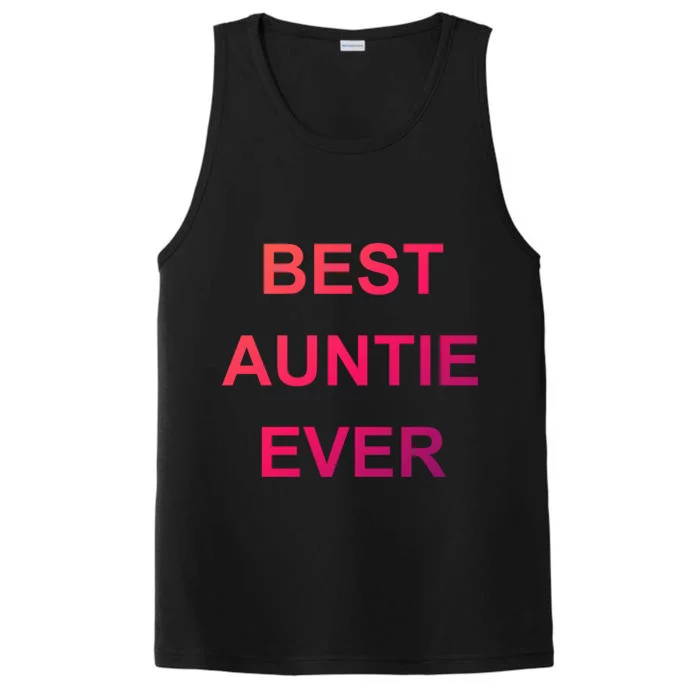 Best Auntie Ever Gift Performance Tank