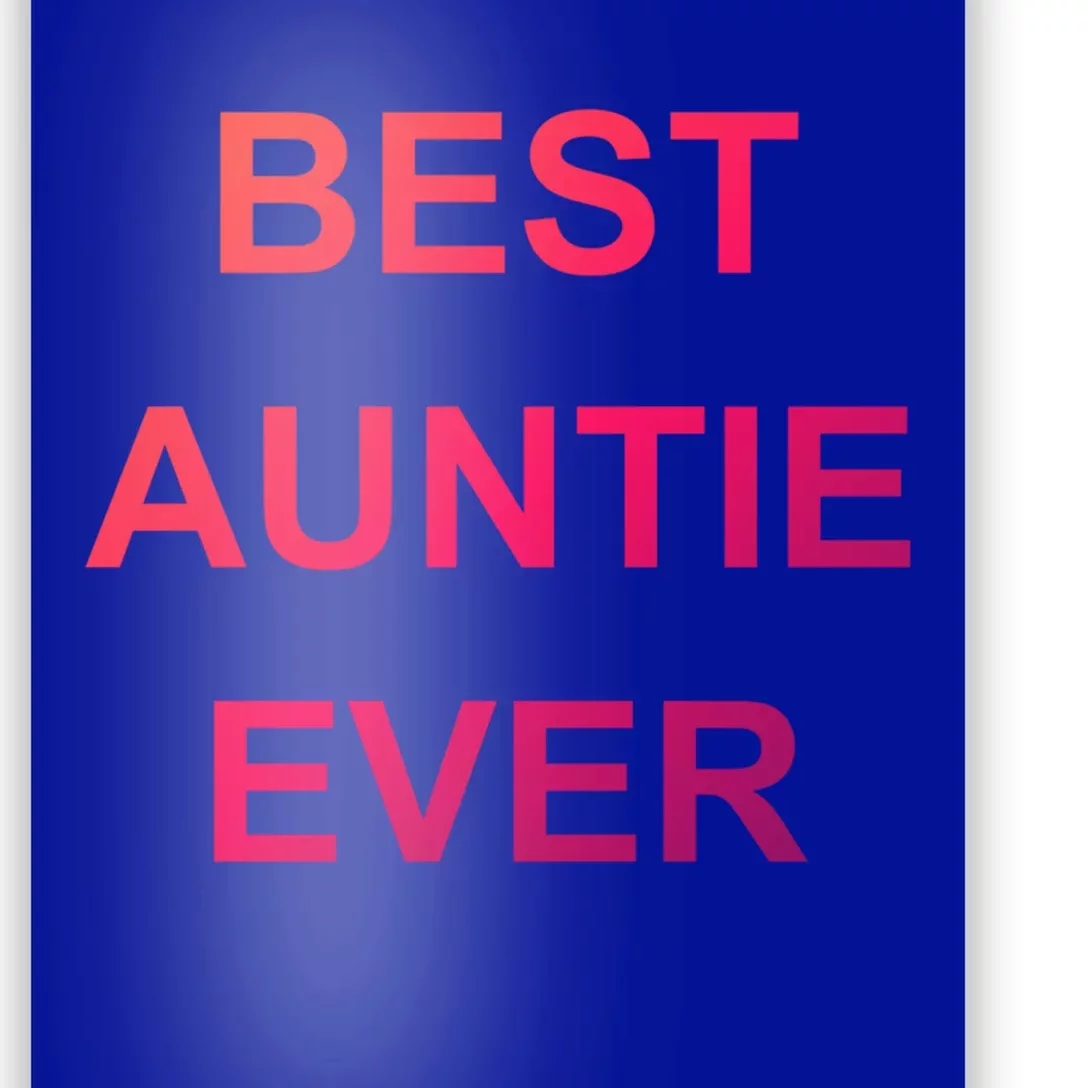 Best Auntie Ever Gift Poster